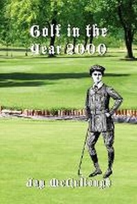 Abbildung von: Golf in the Year 2000 - Fireship Press