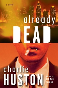Enlarge image Cover: Already Dead - Del Rey Books