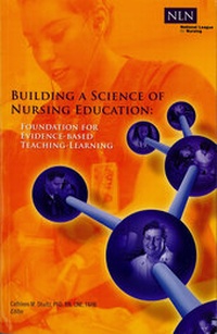 Enlarge image Cover: Building a Science of Nursing Education - National League for Nursing