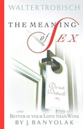 Cover: The Meaning of Intercourse & My Wife Has Lost Interest in Sex - Quiet Waters Publications