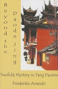 Cover: Beyond the Daode Jing - Three Pines Press