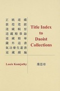 Cover: Title Index to Daoist Collections - Three Pines Press