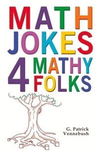 Abbildung von: Math Jokes 4 Mathy Folks - Robert D. Reed Publishers