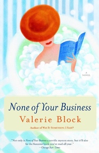 Enlarge image Cover: None of Your Business - Ballantine Books
