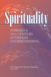 Enlarge image Cover: Spirituality - Lutheran University Press