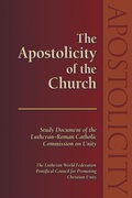 Cover: The Apostolicity of the Church - Lutheran University Press