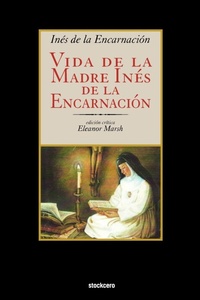 Abbildung von: Vida De La Madre Ines De La Encarnacion - StockCERO