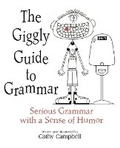 Cover: The Giggly Guide to Grammar - Discover Writing Press