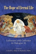 Cover: The Hope of Eternal Life - Lutheran University Press
