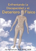 Cover: Enfrentando La Discapacidad Y El Deterioro Fisico - Loving Healing Press