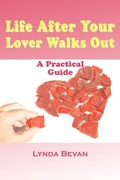 Cover: Life After Your Lover Walks Out - Loving Healing Press