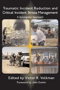 Cover: Traumatic Incident Reduction and Critical Incident Stress Management - Loving Healing Press