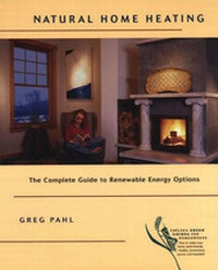 Enlarge image Cover: Natural Home Heating - Chelsea Green Publishing Co