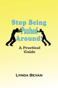 Cover: Stop Being Pushed Around! - Loving Healing Press