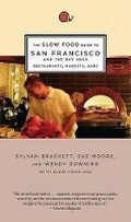Cover: The Slow Food Guide to San Francisco and the Bay Area - Chelsea Green Publishing Company