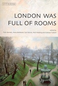 Cover: London was Full of Rooms - Lythrum Press