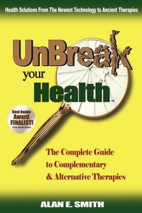 Abbildung von: UnBreak Your Health - Loving Healing Press