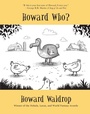 Cover: Howard Who? - Big Mouth House