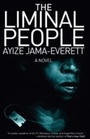 Cover: The Liminal People - Small Beer Press