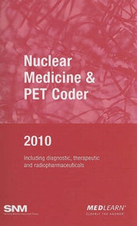 Enlarge image Cover: Nuclear Medicine & PET Coder - Medical Learning