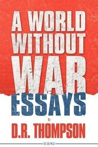 Enlarge image Cover: A World Without War - Web del Sol Association