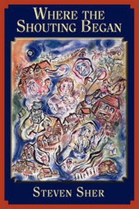 Enlarge image Cover: Where the Shouting Began - Montemayor Press