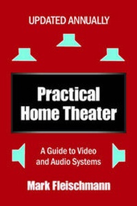 Abbildung von: Practical Home Theater - Quiet River Press LLC