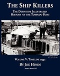 Cover: The Definitive Illustrated History of the Torpedo Boat, Volume V - Nimble Books