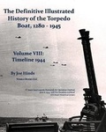 Cover: The Definitive Illustrated History of the Torpedo Boat, Volume VIII - Nimble Books