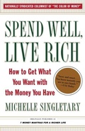 Cover: Spend Well, Live Rich (previously published as 7 Money Mantras for a Richer Life) - Ballantine Books
