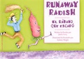 Cover: Runaway Radish - Raven Tree Press