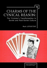 Enlarge image Cover: Charms of the Cynical Reason - Academic Studies Press