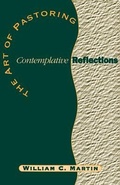 Cover: The Art of Pastoring Contemplative Reflections - Vital Faith Resources