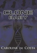 Cover: Clone Baby - Boolarong Press