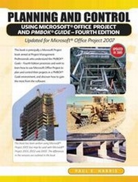 Abbildung von: Planning and Control Using Microsoft Office Project and PMBOK - Eastwood Harris Pty Ltd