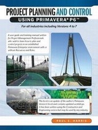 Abbildung von: Project Planning and Control Using Primavera P6 - Eastwood Harris Pty Ltd