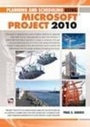 Cover: Planning and Scheduling Using Microsoft Office Project 2010 - Eastwood Harris Pty Ltd