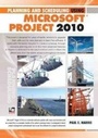 Cover: Planning and Scheduling Using Microsoft Office Project 2010 - Eastwood Harris Pty Ltd