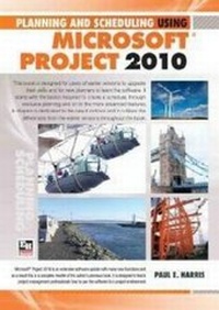 Abbildung von: Planning and Scheduling Using Microsoft Office Project 2010 - Eastwood Harris Pty Ltd