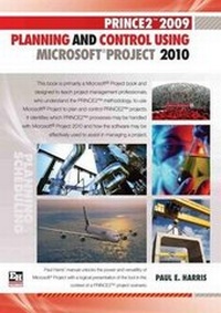 Abbildung von: PRINCE2 2009 Planning and Control Using Microsoft Project 2010 - Eastwood Harris Pty Ltd