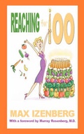 Cover: Reaching For 100 - Elderberry Press