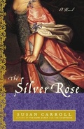 Cover: The Silver Rose - Ballantine Books Inc.
