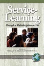 Cover: Service-Learning Through a Multidisciplinary Lens - Information Age Publishing