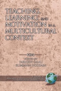 Cover: Teaching, Learning, and Motivation in a Multicultural Context - Information Age Publishing