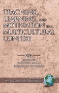 Cover: Teaching, Learning, and Motivation in a Multicultural Context - Information Age Publishing