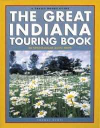 Enlarge image Cover: The Great Indiana Touring Book - Trails Books