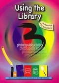 Cover: Using the Library: Book 3 - upper primary - Phoenix Education Australia