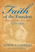 Cover: Faith of the Founders - Baylor University Press