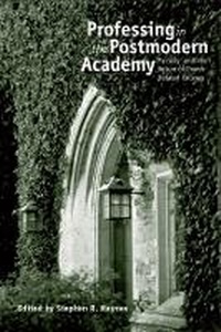 Enlarge image Cover: Professing in the Postmodern Academy - Baylor University Press