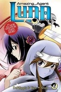 Cover: Amazing Agent Luna: v. 6 - Tor/Seven Seas